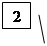 ������� 2: 2